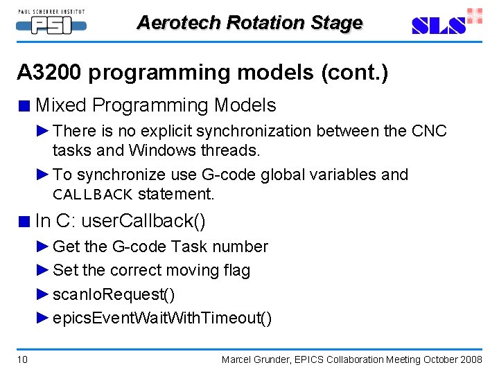 Aerotech Rotation Stage A 3200 programming models (cont. ) ■ Mixed Programming Models ►