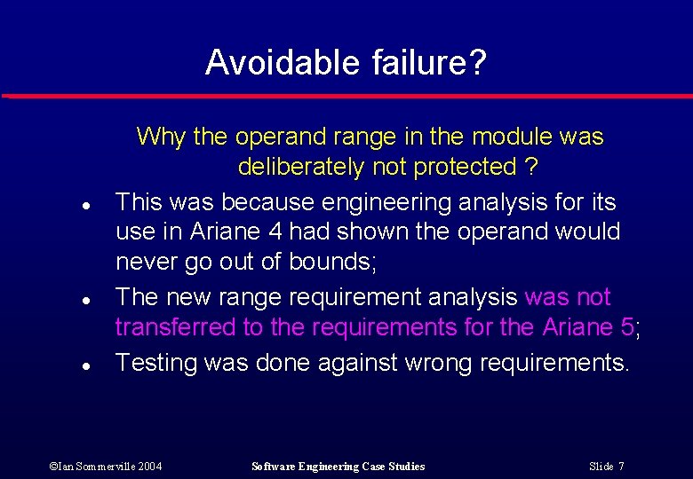 Avoidable failure? l l l Why the operand range in the module was deliberately Avoidable failure? l l l Why the operand range in the module was deliberately