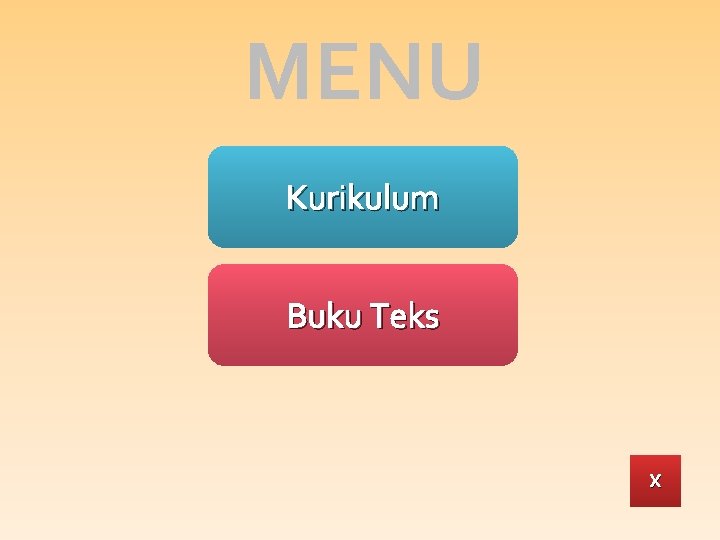 MENU Kurikulum Buku Teks X 