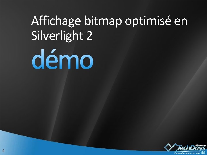 Affichage bitmap optimisé en Silverlight 2 6 