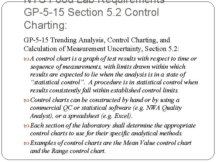 NYS Food Lab Requirements GP-5 -15 Section 5. 2 Control Charting: GP-5 -15 Trending