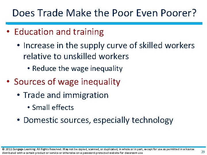 Does Trade Make the Poor Even Poorer? • Education and training • Increase in