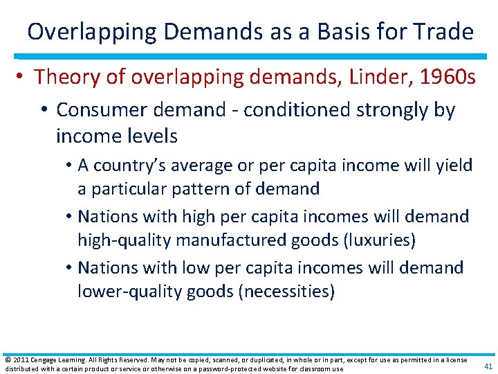 Overlapping Demands as a Basis for Trade • Theory of overlapping demands, Linder, 1960