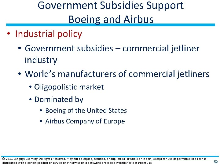 Government Subsidies Support Boeing and Airbus • Industrial policy • Government subsidies – commercial