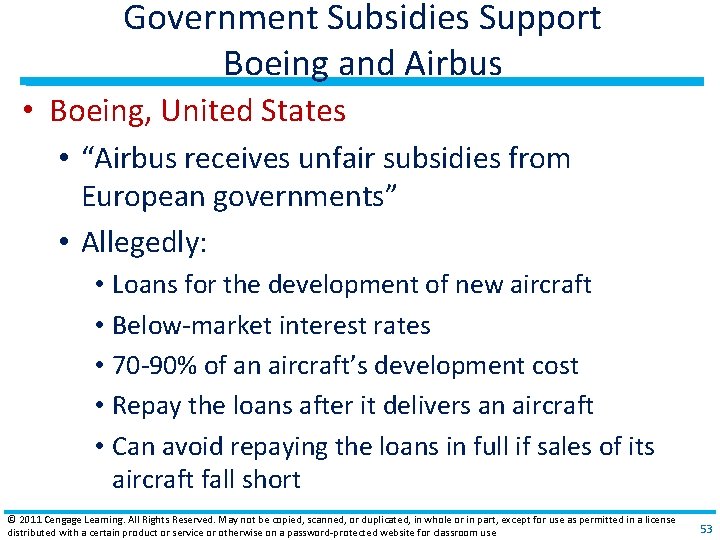 Government Subsidies Support Boeing and Airbus • Boeing, United States • “Airbus receives unfair