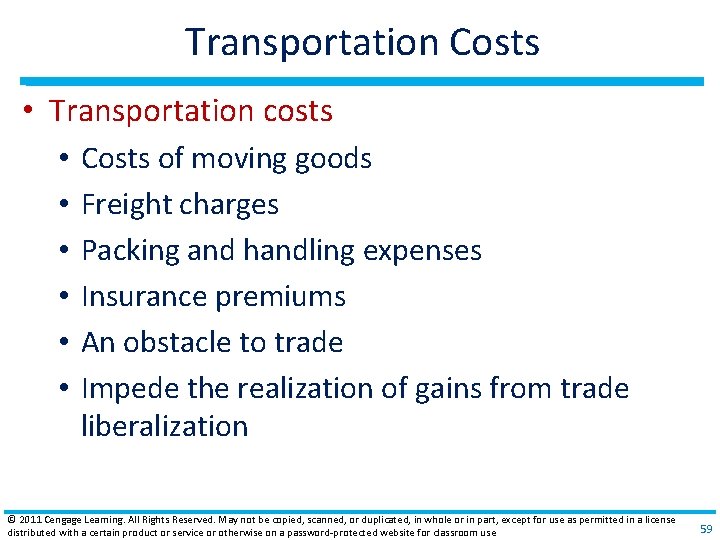 Transportation Costs • Transportation costs • • • Costs of moving goods Freight charges