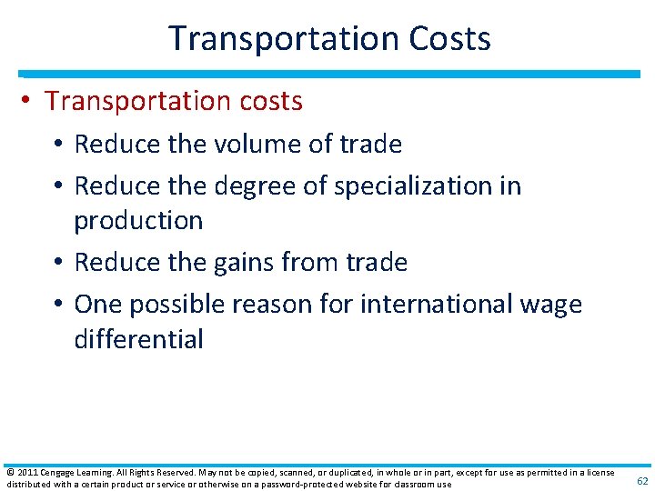 Transportation Costs • Transportation costs • Reduce the volume of trade • Reduce the