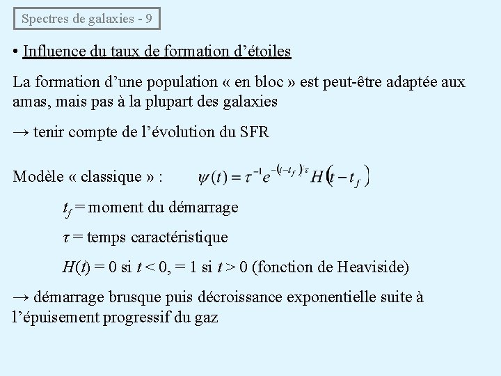 Spectres de galaxies - 9 • Influence du taux de formation d’étoiles La Spectres de galaxies - 9 • Influence du taux de formation d’étoiles La