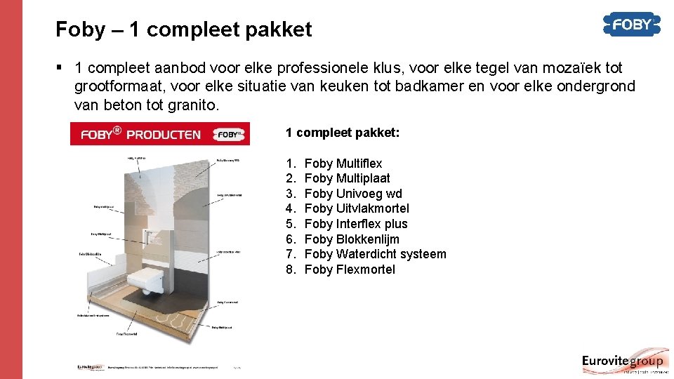 Foby – 1 compleet pakket § 1 compleet aanbod voor elke professionele klus, voor Foby – 1 compleet pakket § 1 compleet aanbod voor elke professionele klus, voor