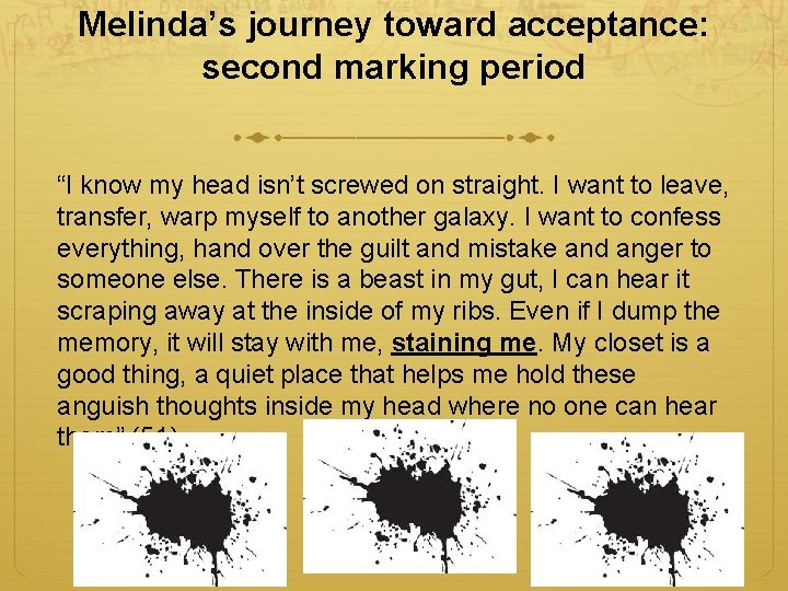 Melinda’s journey toward acceptance: second marking period “I know my head isn’t screwed on