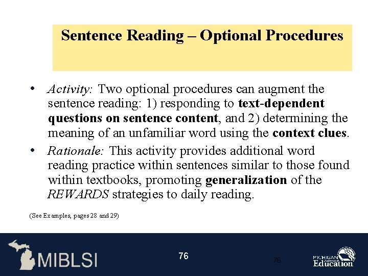 Sentence Reading – Optional Procedures • Activity: Two optional procedures can augment the sentence