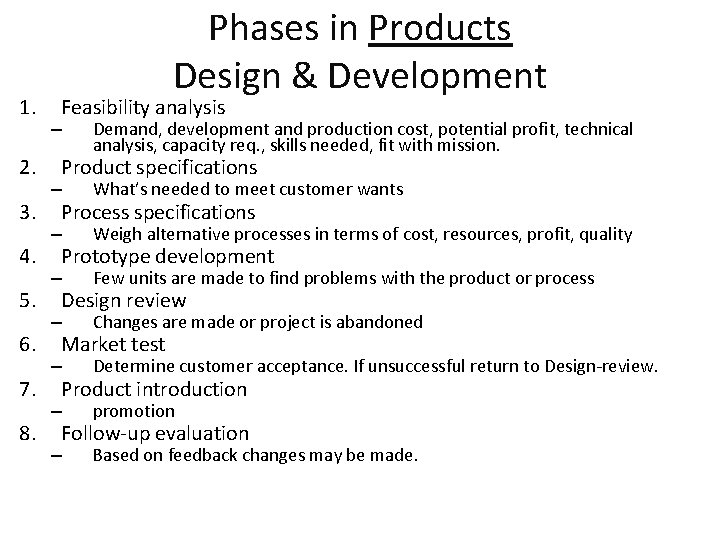 1. 2. 3. 4. 5. 6. 7. 8. Phases in Products Design & Development