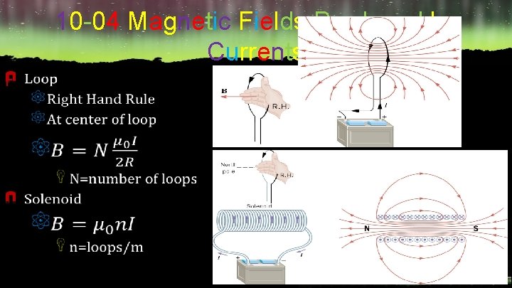 10 -04 Magnetic Fields Produced by Currents F 