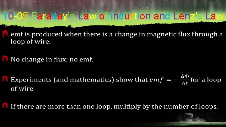 10 -05 Faraday’s Law of Induction and Lenz’s Law F 
