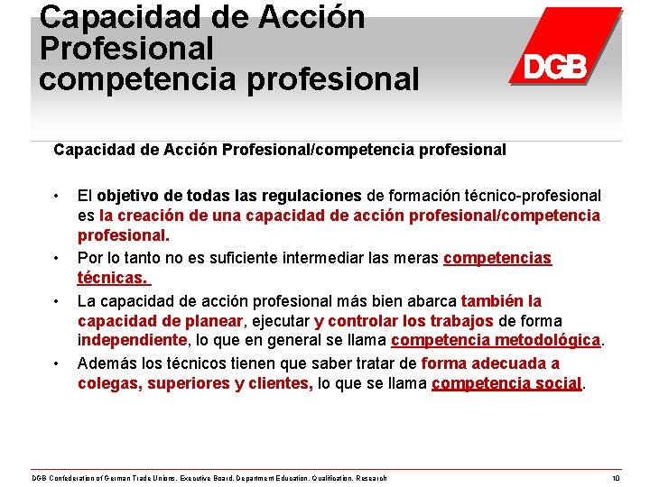 Capacidad de Acción Profesional competencia profesional Capacidad de Acción Profesional/competencia profesional • • El