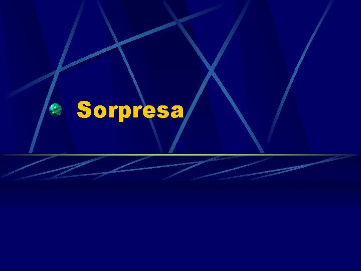 Sorpresa Sorpresa
