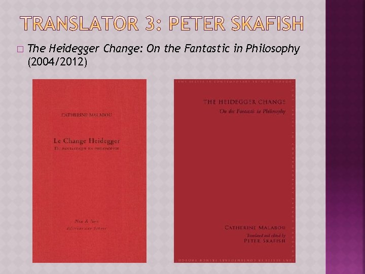 � The Heidegger Change: On the Fantastic in Philosophy (2004/2012) 