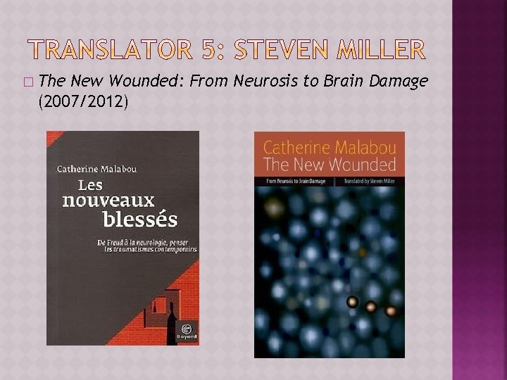 � The New Wounded: From Neurosis to Brain Damage (2007/2012) 