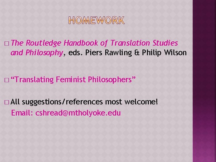 � The Routledge Handbook of Translation Studies and Philosophy, eds. Piers Rawling & Philip