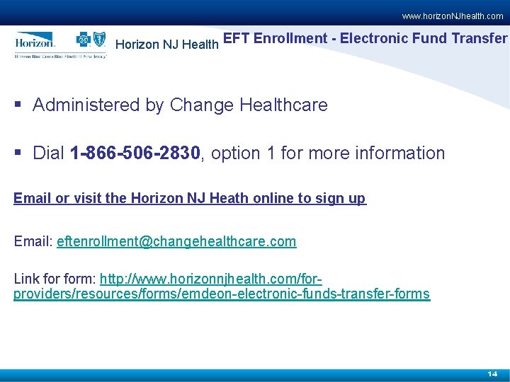 www. horizon. NJhealth. com Horizon NJ Health EFT Enrollment - Electronic Fund Transfer §