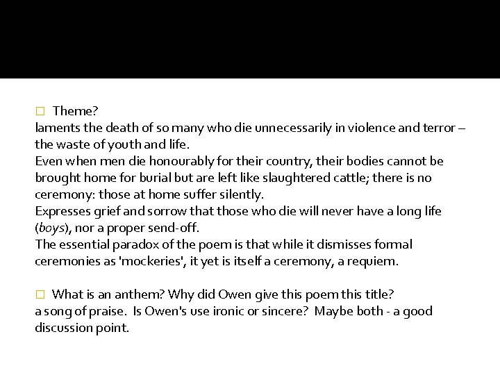 Theme? laments the death of so many who die unnecessarily in violence and terror