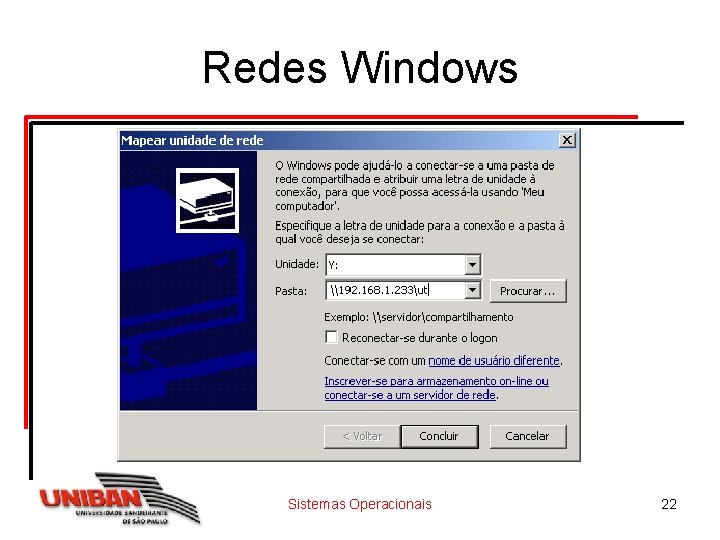 Redes Windows Sistemas Operacionais 22 