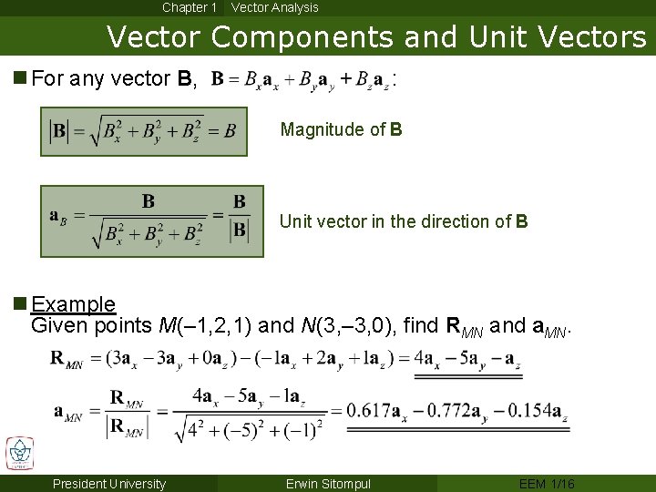 Chapter 1 Vector Analysis Vector Components and Unit Vectors n For any vector B,