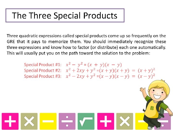 The Three Special Products 