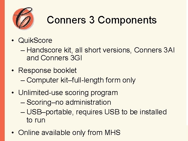 Conners 3 Components • Quik. Score – Handscore kit, all short versions, Conners 3