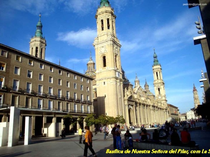 Basílica de Nuestra Señora del Pilar, com La S 