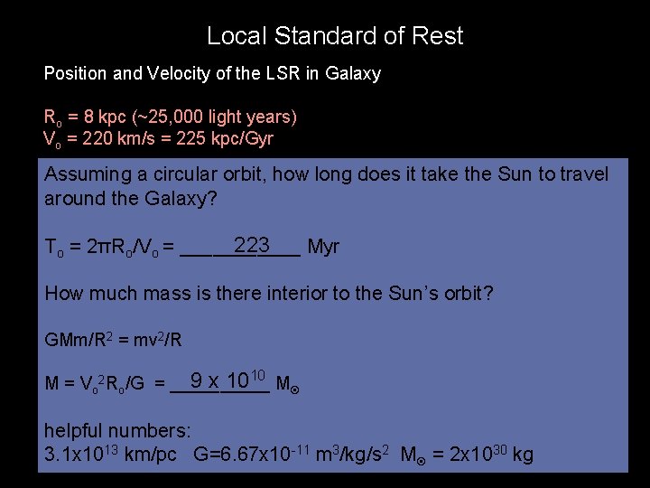 Local Standard of Rest Position and Velocity of the LSR in Galaxy Ro =