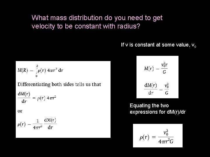 What mass distribution do you need to get velocity to be constant with radius?