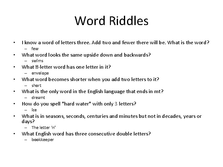 Word Riddles • I know a word of letters three. Add two and fewer