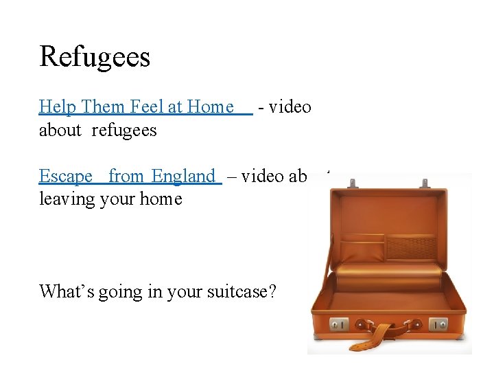 Refugees Help Them Feel at Home - video about refugees Escape from England –