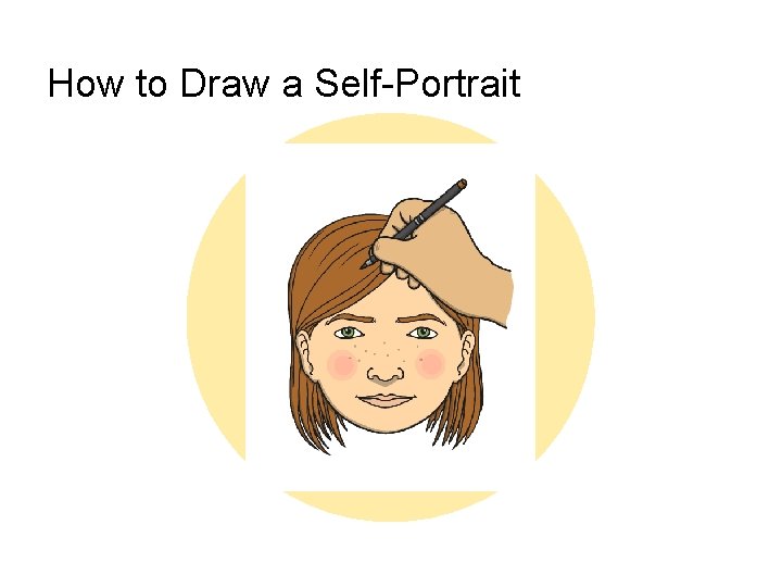 How to Draw a Self-Portrait 