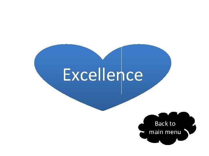 Excellence Back to main menu 