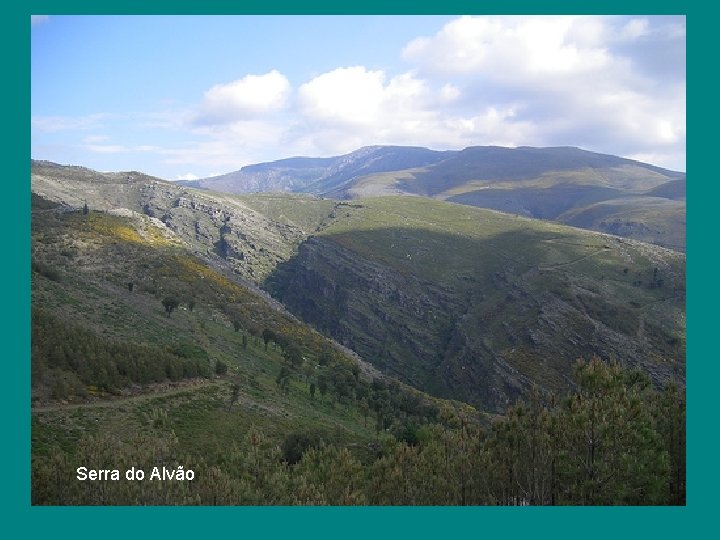 Serra do Alvão Serra do Alvão