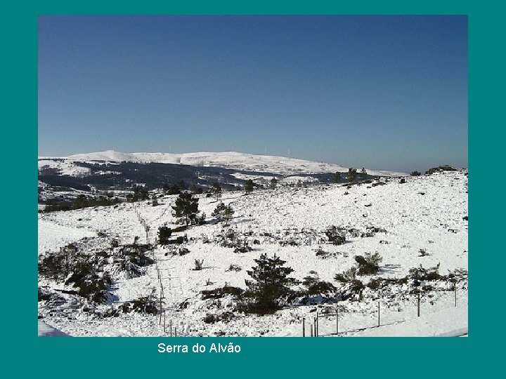Serra do Alvão Serra do Alvão
