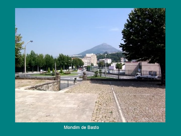 Mondim de Basto Mondim de Basto