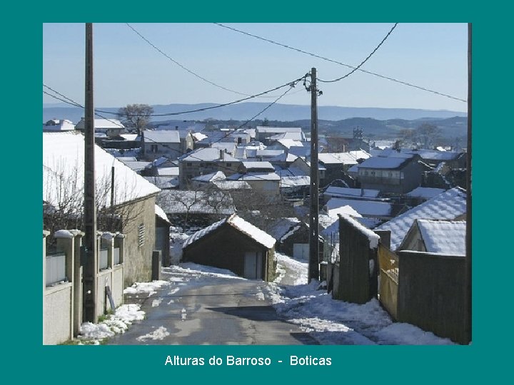Alturas do Barroso - Boticas Alturas do Barroso - Boticas