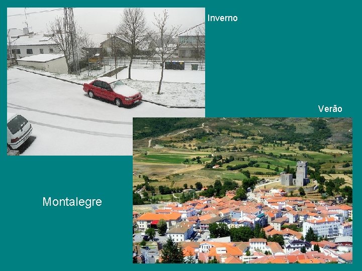 Inverno Verão Montalegre Inverno Verão Montalegre