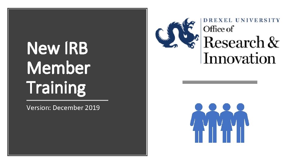 New IRB Member Training Version: December 2019 