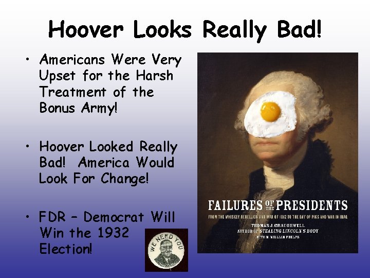 Hoover Looks Really Bad! • Americans Were Very Upset for the Harsh Treatment of