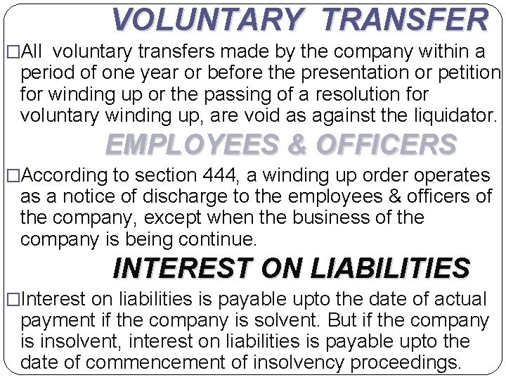 VOLUNTARY TRANSFER �All voluntary transfers made by the company within a period of one