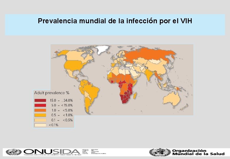 Prevalencia mundial de la infección por el VIH 