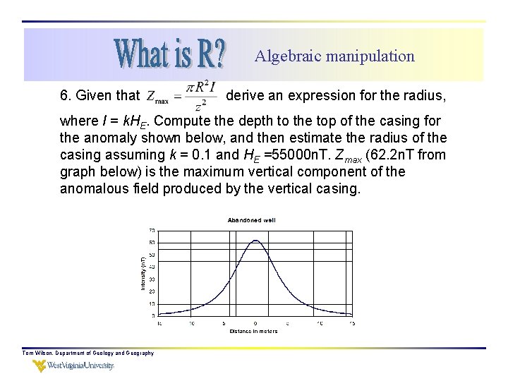 Algebraic manipulation 6. Given that derive an expression for the radius, where I =
