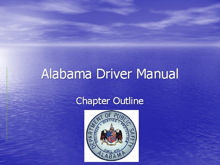 Alabama Driver Manual Chapter Outline 