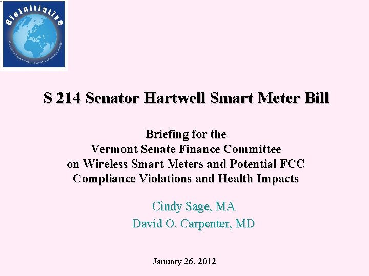 S 214 Senator Hartwell Smart Meter Bill Briefing for the Vermont Senate Finance Committee