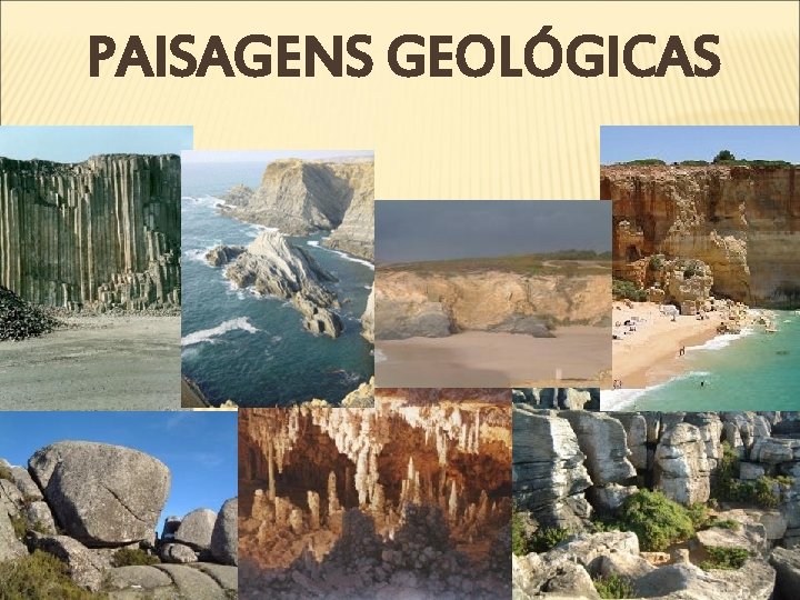 PAISAGENS GEOLÓGICAS 