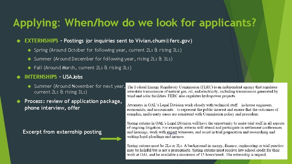 Applying: When/how do we look for applicants? EXTERNSHIPS – Postings (or inquiries sent to